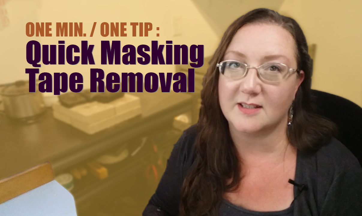 Quick and Effective Masking Tape Removal – 1 Min/1Tip – The Tao of Wire