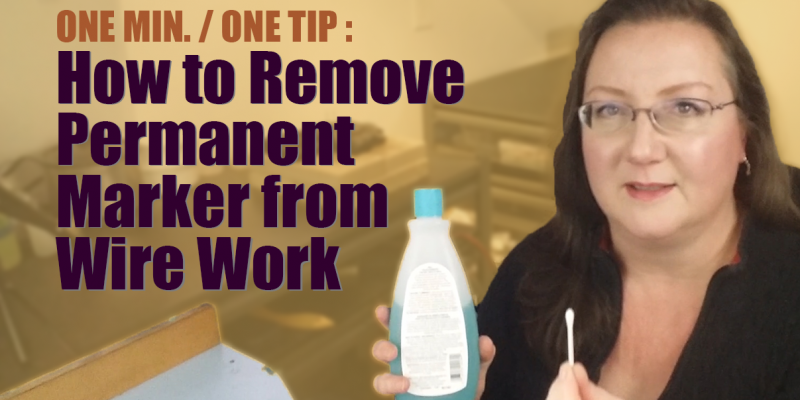 How To Remove Permanent Marker from Wire Work – 1 Min/1 Tip – The Tao ...